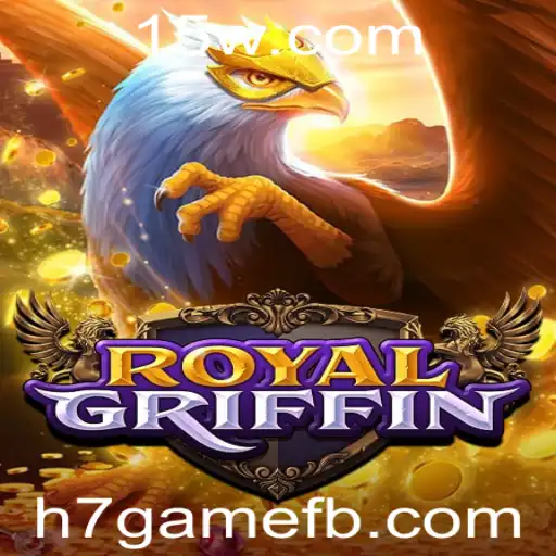 RoyalGriffin: Descubra o Universo do Jogo Inovador da h7game